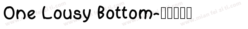One Lousy Bottom字体转换
